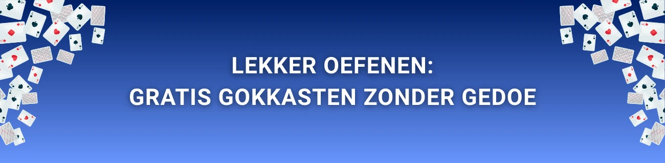 Lekker oefenen: Gratis gokkasten zonder gedoe