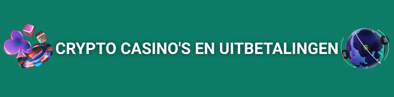 Crypto casino's en uitbetalingen