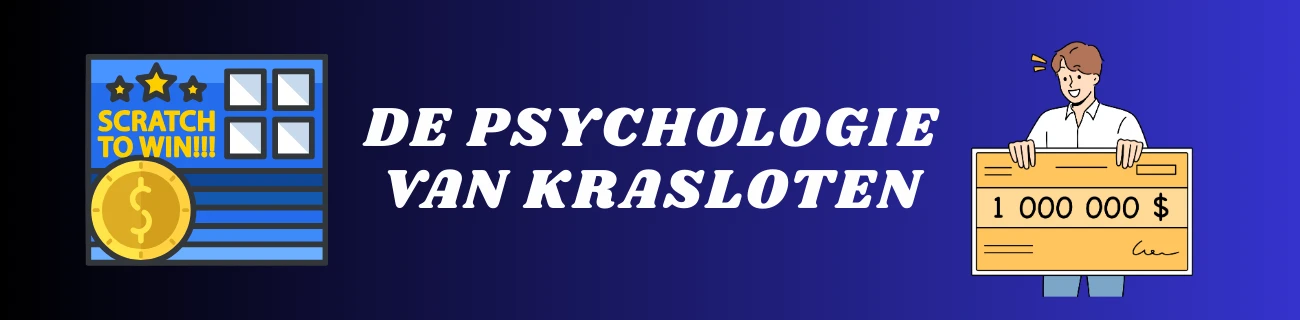 De Psychologie van Krasloten