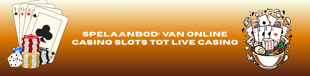 Spelaanbod: van online casino slots tot live casino vox casino