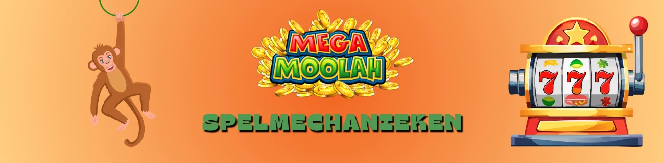 Spelmechanieken mega moolah