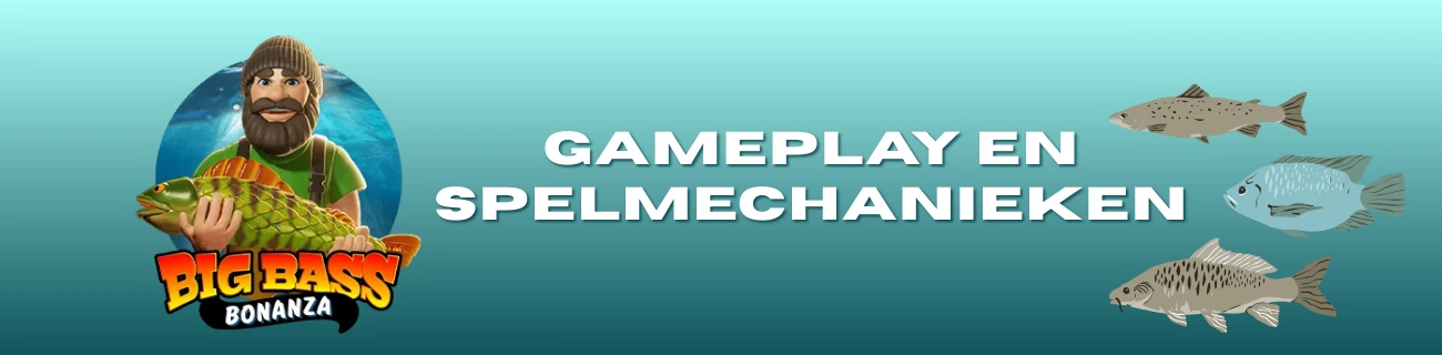 Gameplay en Spelmechanieken Big bass bonanza