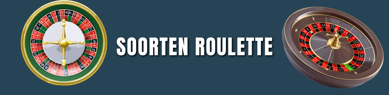 Soorten roulette