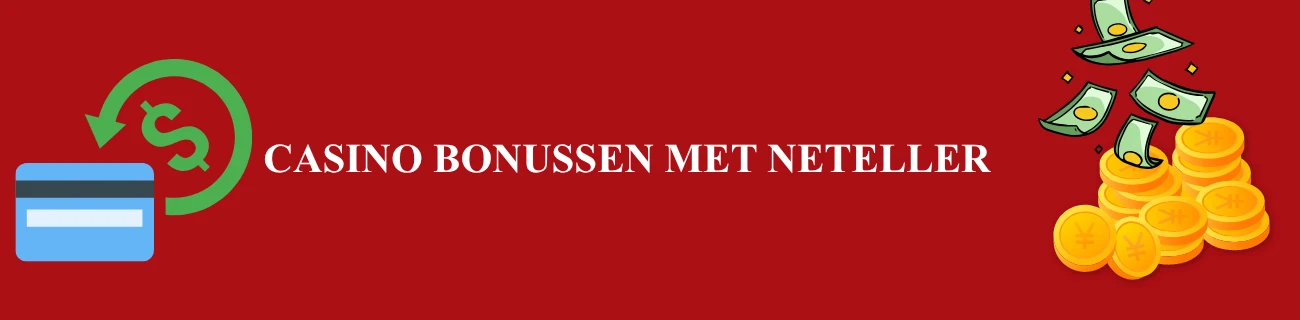 Hoe werken casino bonussen met Neteller